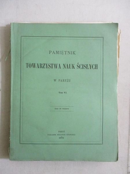 Pamiętnik Towarzystwa Nauk Ścisłych, t. VI, 1875 r.