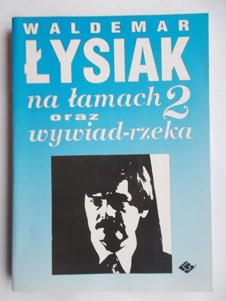 Na łamach 2 oraz wywiad-rzeka