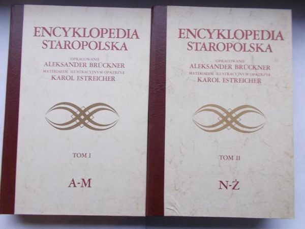 Brückner  - Encyklopedia staropolska, t. I-II [reprint]