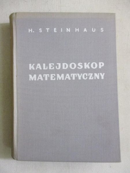 Steinhaus H. - Kalejdoskop matematyczny
