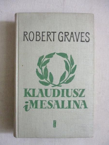 Graves Robert - Ja, Klaudiusz / Klaudiusz i Mesalina