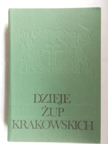 Jodłowski Antoni - Dzieje żup krakowskich