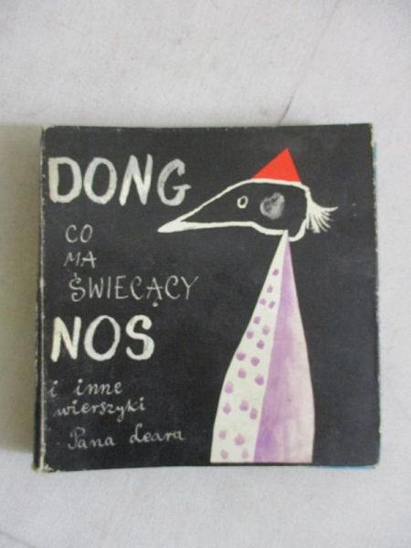 Dong, co ma świecący nos i inne wierszyki Pana a