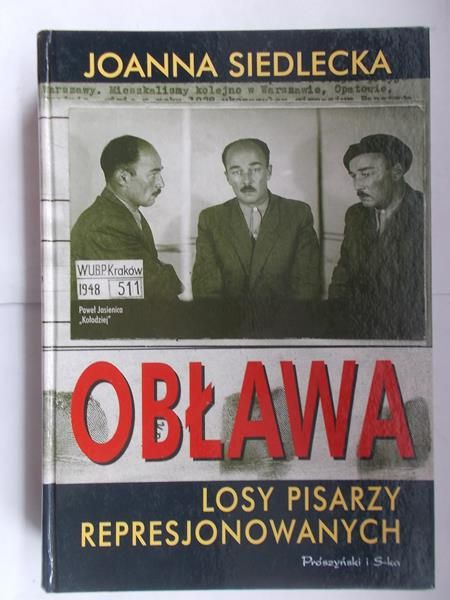 Obława. Losy pisarzy represjonowanych