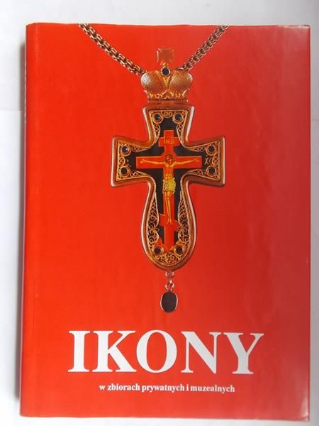 Ikony w zbiorach prywatnych i muzealnych