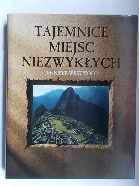 Tajemnice miejsc niezwykłych
