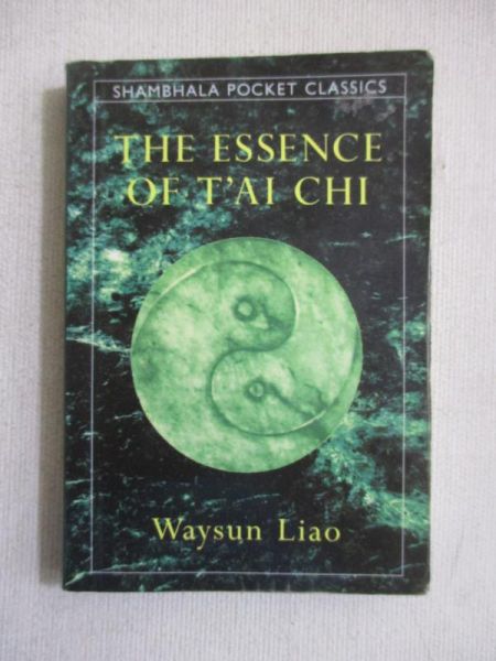 Liao Waysun - The Essence of T'ai Chi