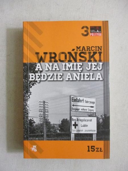 A na imię jej będzie Aniela