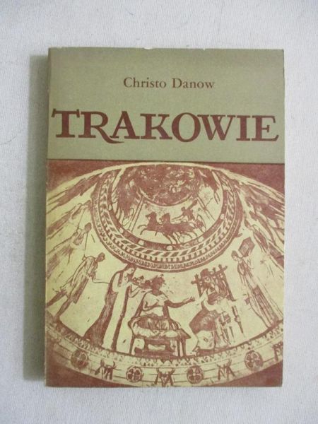 Danow Christo - Trakowie