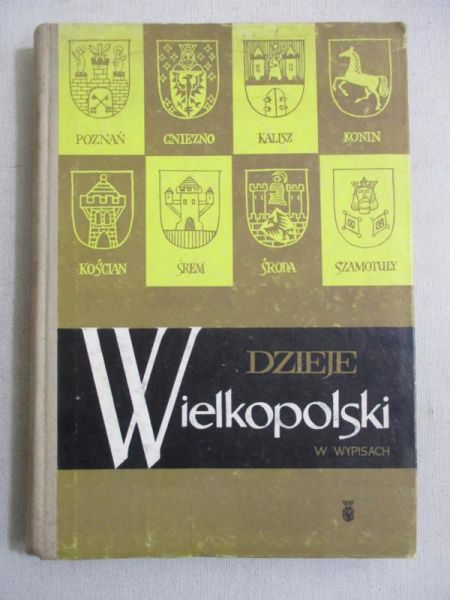 Dzieje Wielkopolski w wypisach