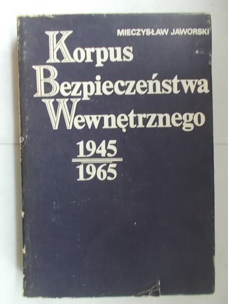 Korpus Bezpieczeństwa Wewnętrznego 1945-1965