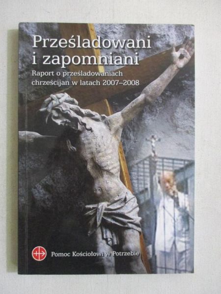 Prześladowani i zapomniani