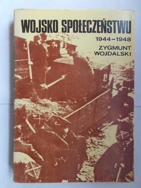 Wojsko Społeczeństwu 1944-1948