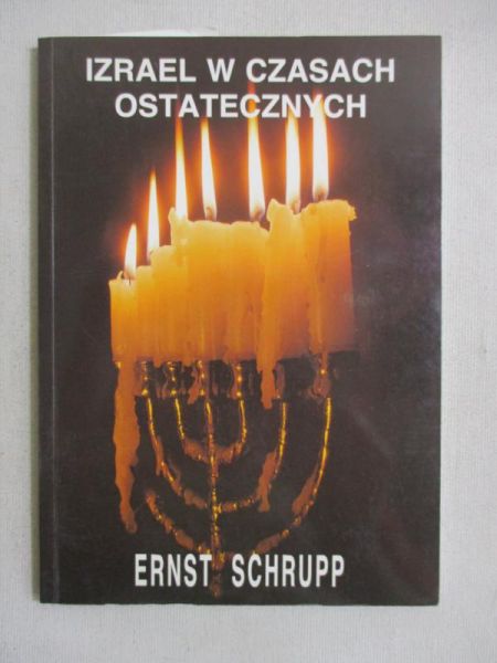 Izrael w czasach ostatecznych