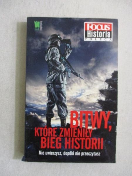 Bitwy, które zmieniły bieg historii