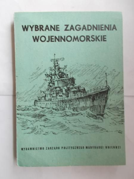 Wybrane zagadnienia wojennomorskie