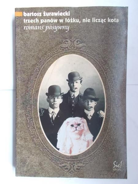 Trzech panów w łóżku, nie licząc kota