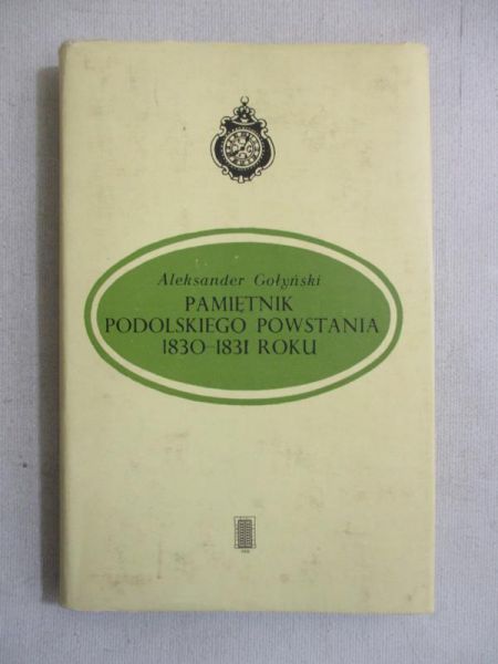 Pamiętnik podolskiego powstania 1830-1831 roku