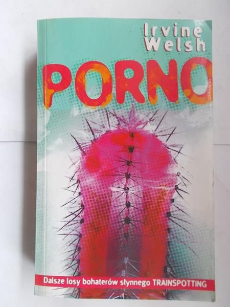 Welsh Irvine - Porno, Nowa