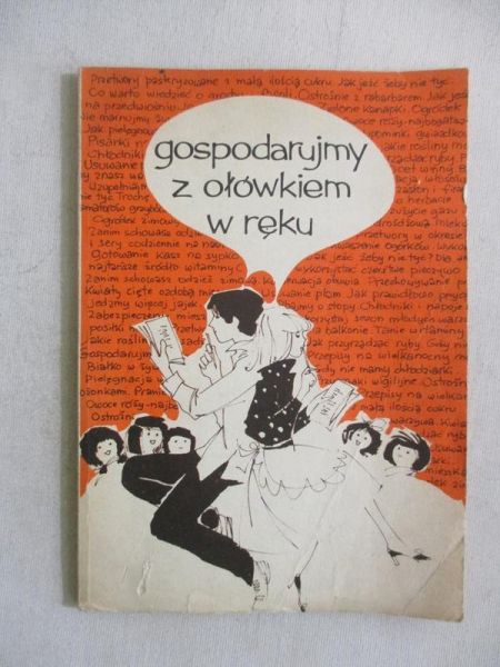 Gintelowa Helena (red.) - Gospodarujmy z ołówkiem w ręku