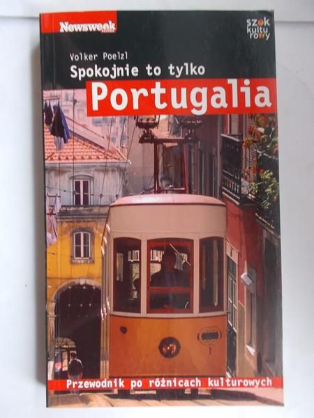 Poelzl Volker - Spokojnie to tylko Portugalia