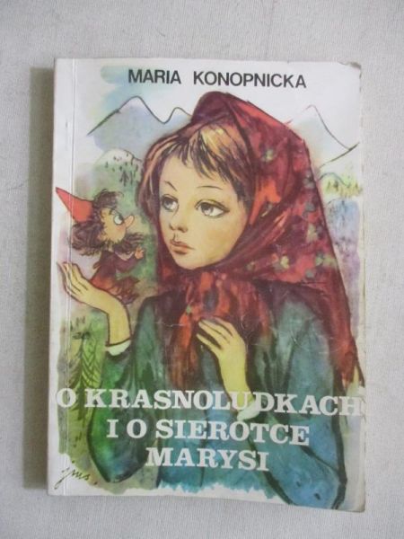 O krasnoludkach i o sierotce Marysi