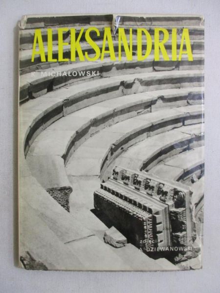 Michałowski K. - Aleksandria