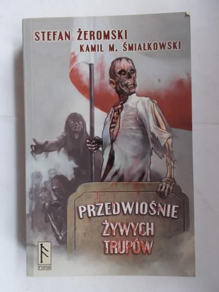 Przedwiośnie żywych trupów