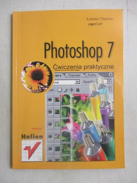 Photoshop 7. Ćwiczenia praktyczne