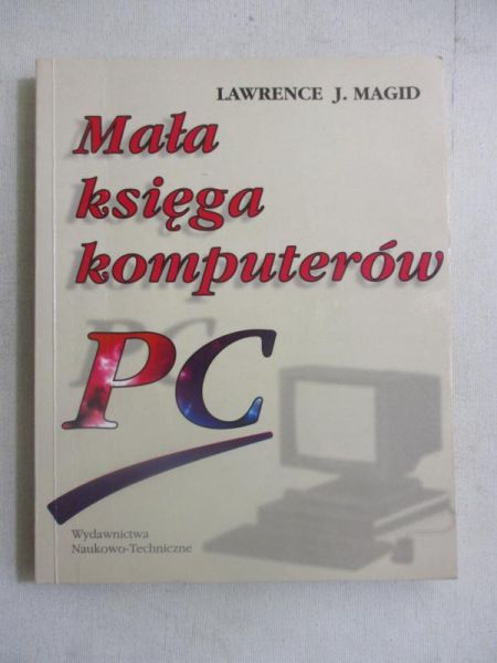 Magid Lawrence J. - Mała księga komputerów