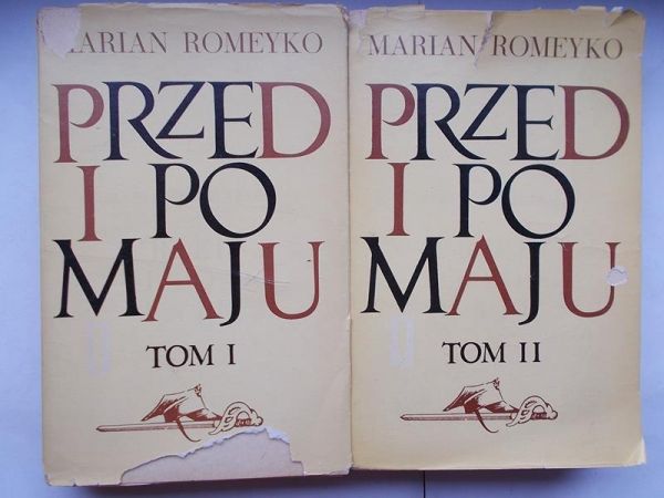 Romeyko Marian - Przed i po maju, tom I-II