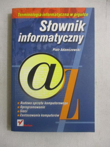 Adamczewski Piotr - Słownik informatyczny