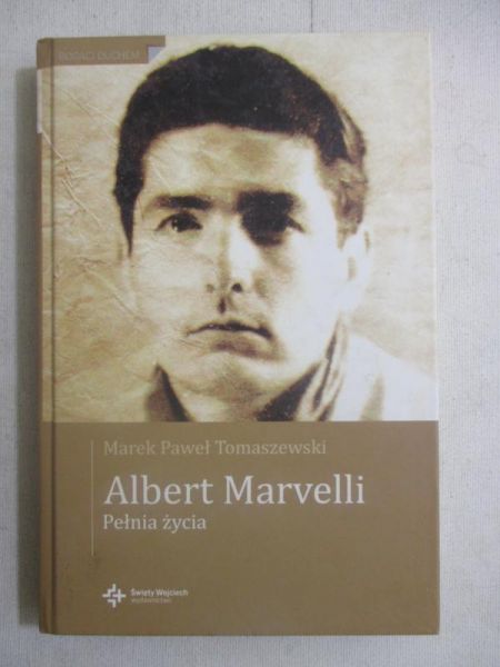 Albert Marvelli. Pełnia życia