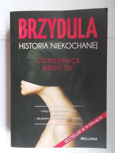 Briscoe Constance - Brzydula. Historia niekochanej
