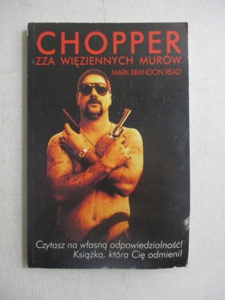 Chopper. Zza więziennych murów
