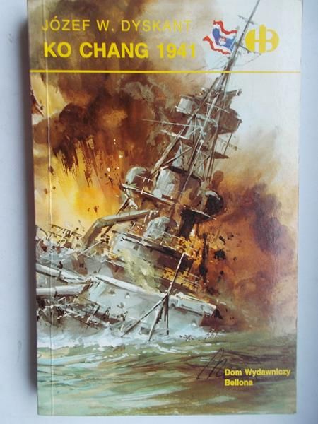 Dyskant Józef W. - Ko Chang 1941 (Historyczne Bitwy)