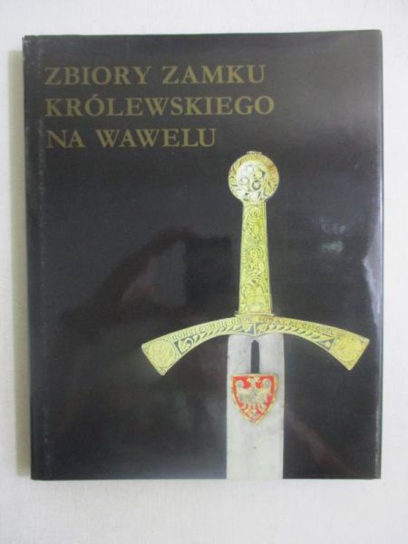 Zbiory zamku królewskiego na Wawelu