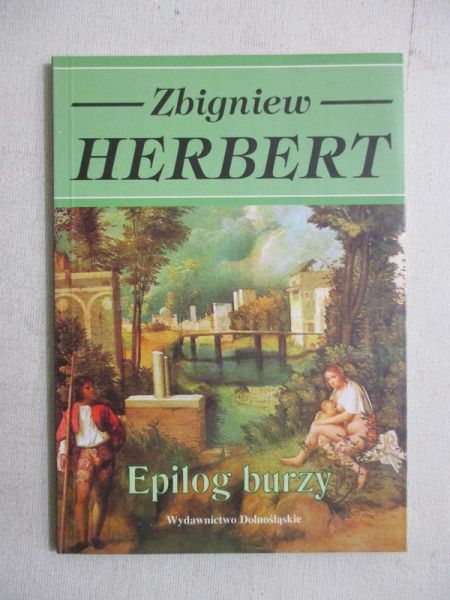 Herbert Zbigniew - Epilog burzy