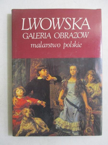 Lwowska Galeria Obrazów. Malarstwo polskie