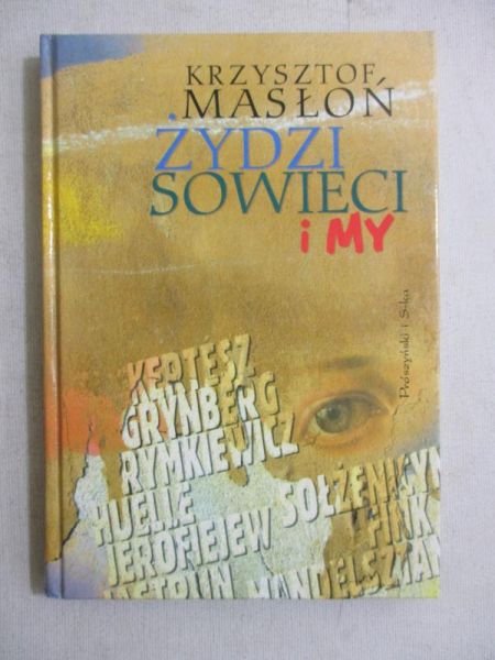 Żydzi, Sowieci i my