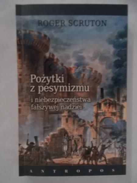 Pożytki z pesymizmu
