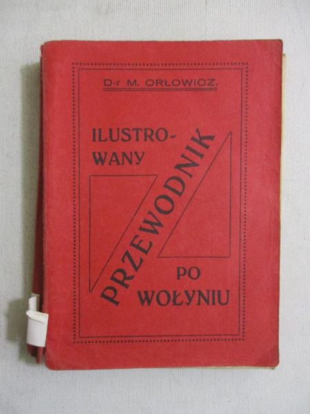 Ilustrowany przewodnik po Wołyniu, 1929 r.