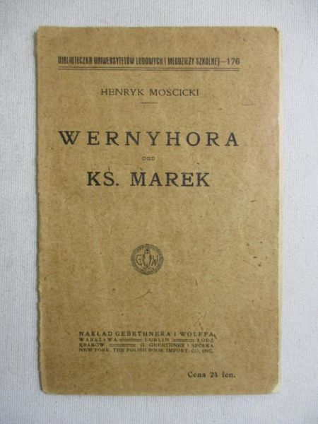 Mościcki Henryk - Wernyhora ks. Marek, 1916 r.