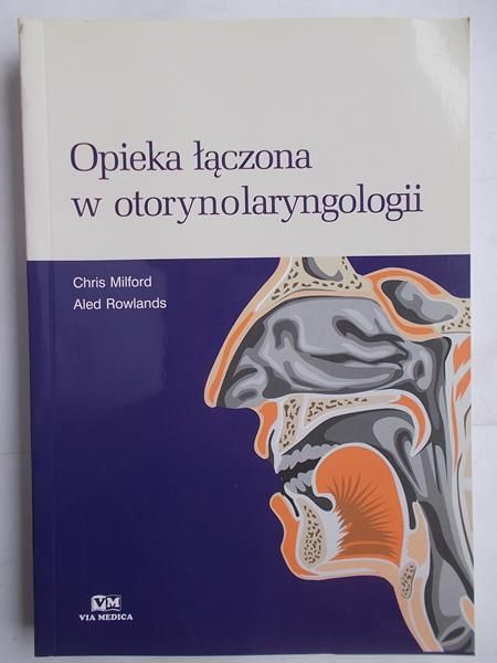 Opieka łączona w otorynolaryngologii