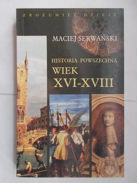 Historia powszechna. Wiek XVI-XVIII
