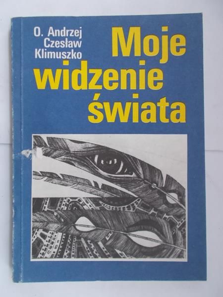 Moje widzenie świata