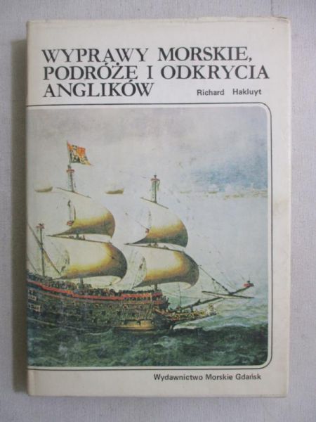 Wyprawy morskie, podróże i odkrycia Anglików