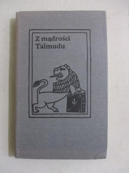 Datner Szymon (opr.) - Z mądrości Talmudu