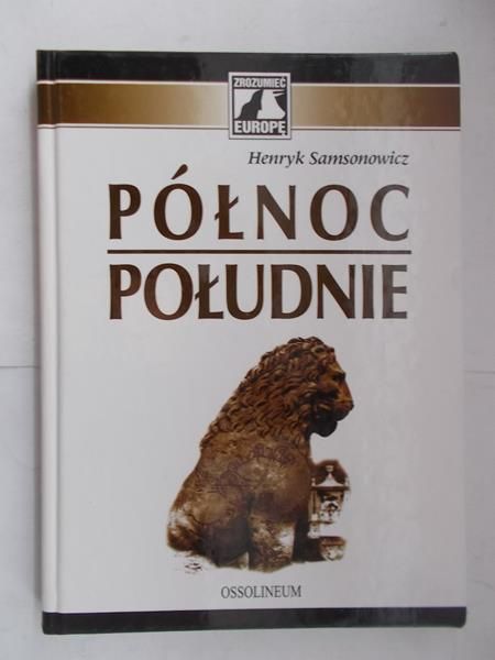 Samsonowicz Henryk - Północ-Południe
