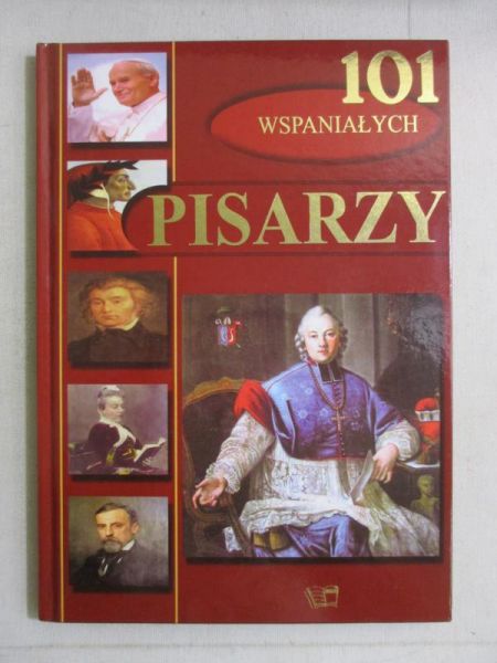 (red.) - 101 wspaniałych pisarzy